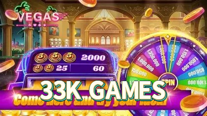 33K GAMES Slots - 33K GAMES visual 2