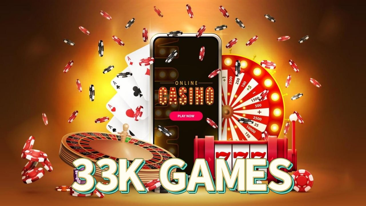33K GAMES