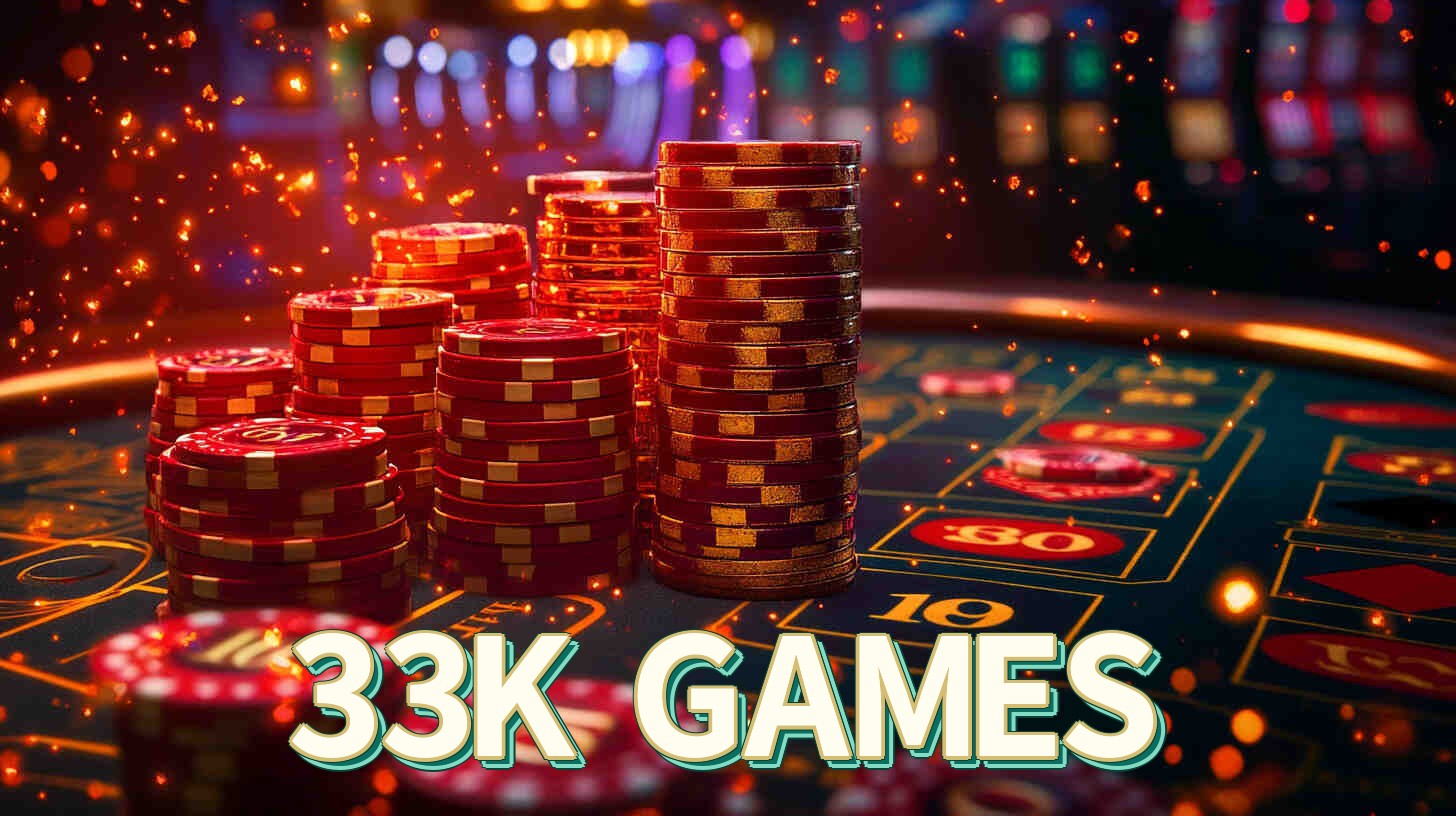 33K GAMES